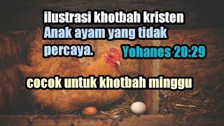 ilustrasi khotbah kristen ! Yohanes 20:29 @GerejadanAlkitab @PhilipMantofaMinistry @GMSChurch