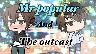 Mr popular and the outcast gay love story bl GLMM