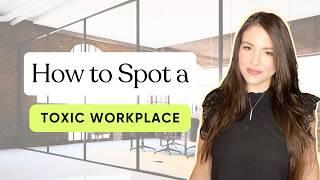 This ONE Question Will Tell You if it's a Toxic Work Environment  | Interview Questions