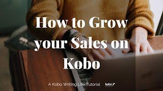 How to Grow your Sales on Kobo