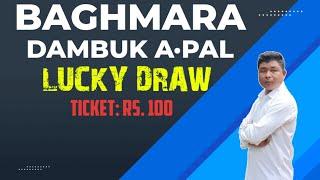 Baghmara Lucky Draw | Baghmara Bong Bajar