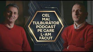 CEL MAI TULBURĂTOR PODCAST PE CARE L-AM FĂCUT