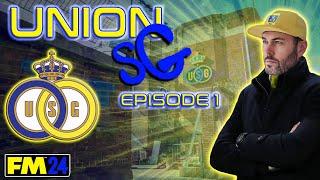 FM24 - EP1 - Union SG - Union Saint Gilloise - Football Manager 2024