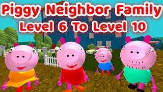 Piggy Neighbor Family Escape Level 6 To Level 10