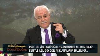 "Hz.Muhammed Allah'ın Elçisi" filmiyle ilgili özel açıklamalar - Dosta Doğru 164. Bölüm - atv