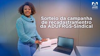 Sorteio da campanha de recadastramento da ADUFRGS-Sindical