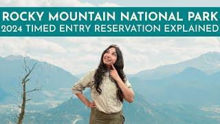 2024 Timed Entry Reservation System Explained for Rocky Mountain National Park