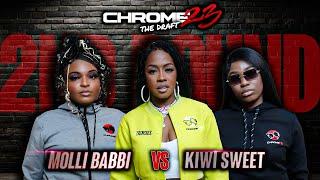 Molli Babbi vs. Kiwi Sweet | Chrome 23 Presents "The Draft: Round 2"