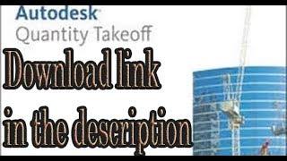 How To Download Autodesk Quantity Takeoff 32 bit and 64bit  download link in description