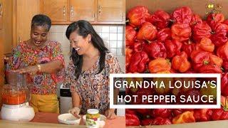 How To Make Traditional Caribbean Pepper Sauce: Grandma Louisa's Hot Sauce Recipe