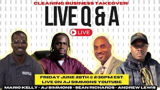 Cleaning Business Takeover LIVE! AJ Simmons, Mario Kelly, Sean Richards, Andrew Lewis