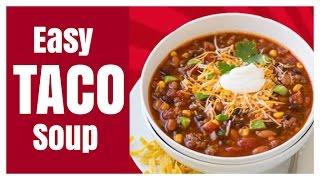 Easy Taco Soup