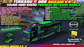 UPDATE BUSSID V4.2!! OBB BUSSID V4.2 TERBARU SOUND HINO RM280 QQ TRANS NABILA GRAFIK SUPER HD 4K