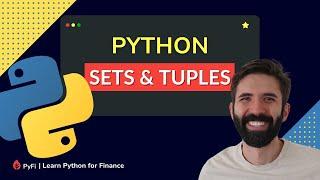 Python Tutorial - Sets & Tuples