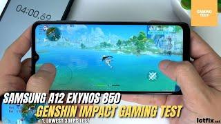 Samsung Galaxy A12 2021 Genshin Impact Gaming test Max Setting | Exynos 850