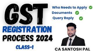 GST Registration करना सीखो Step to Step | CA Santosh Pal Classes | CA Santosh Pal