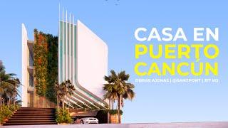 CASA EN PUERTO CANCÚN | OBRAS AJENAS | SANZPONT