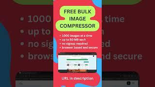 Free Bulk Image Compressor: 1000 images at a time, up to 50MB each!