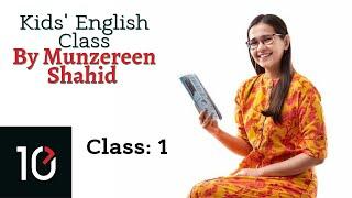 Kids' English Class-1 By Munzereen Shahid || 10 Minute School Content