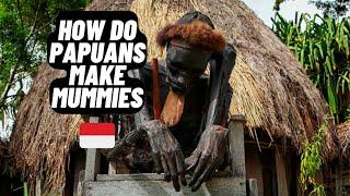 THE PROCESS OF MUMMIFICATION IN PAPUA IS SO INTERESTING