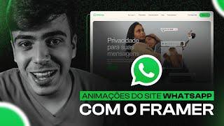 RECRIEI O SITE DO WHATSAPP COM ANIMAÇÕES | TUTORIAL COMPLETO DE FRAMER | SEM UMA LUNHA DE CÓDIGO