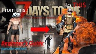 7 Days to Die beginner’s guide 2023(console version)