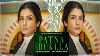 Patna Shuklla | Official Trailer | Raveena Tandon | Manav Vij | Arbaaz Khan | 29th March