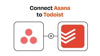 How to connect Asana to Todoist - Easy Integration