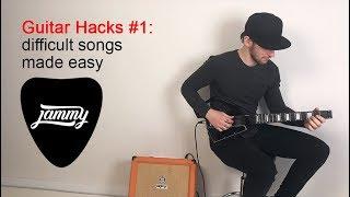 Guitar Hacks With Jammy Guitar: Difficult Songs Made Easy