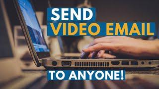 How to send video email to anyone