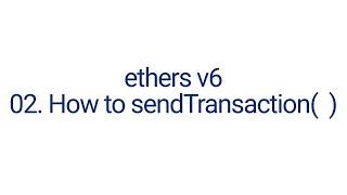 How to send Transaction in ethers V6