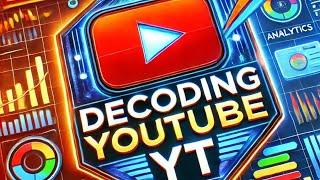 DECODING YT CHANNEL GROWTH SECRET