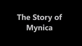 The Story of Mynica