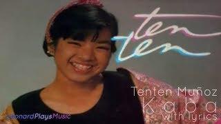 Tenten Muñoz - Kaba [with lyrics]