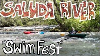 Saluda River “Swim Fest” - kayaking, shredding, swimming…and swimming