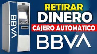 Como retirar dinero en cajero BBVA | Fácil - Rápido - Seguro