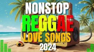 BEST OF ENGLISH REGGAE LOVE SONGS | NEW REGGAE NONSTOP 2024