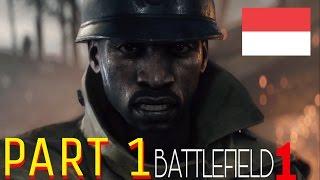 BATTLEFIELD 1 Walkthrough Gameplay Indonesia Part 1 | Intro