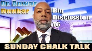 Sunday Chalk Talk w/@Big Discussions76