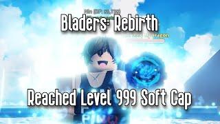 BLADERS: REBIRTH PROGESSION - LEVEL 999 (ROBLOX)