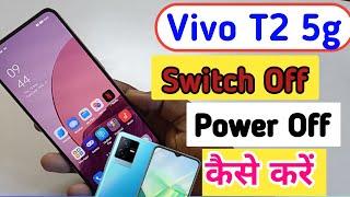 vivo t2 5g switch off kaise kare/How to Power off vivo t2 5g/switch off