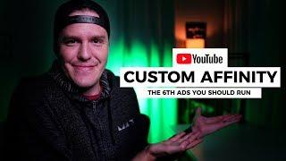 YouTube Custom Affinity Ads - How Do Custom Affinity Ads Work?