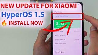  NEW UPDATE FOR XIAOMI NEW Featutre Security  BATTERY by HyperOS 1.5 and Wild Boost HyperOS 2.0