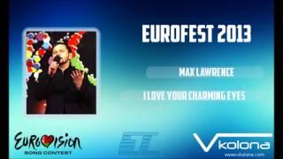 Max Lawrence - I Love Your Charming Eyes (ESC Belarus 2013 finalist)