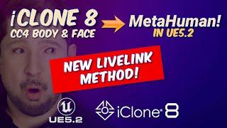 How to livelink a CC4 character in iClone 8 to a MetaHuman in UE5.2 (LINK MOVED SEE DESCRIPTION)