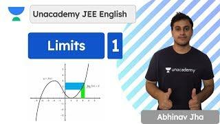 Limits - Lecture 1 | Unacademy JEE English | IIT JEE Maths | Abhinav Jha