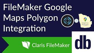 FileMaker Google Maps Polygon Integration