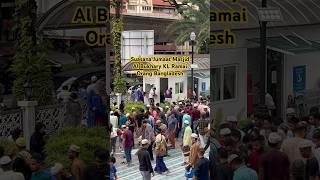 Suasana Jumaat Masjid Al Bukhary KL Ramai Orang Bangladesh #travel #jumaat #mosquemalaysia