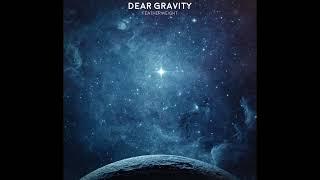 Dear Gravity - Featherweight (Valley View Records)