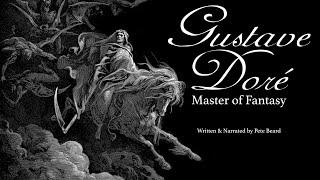 GUSTAVE DORÉ  MASTER OF FANTASY HD 1080p